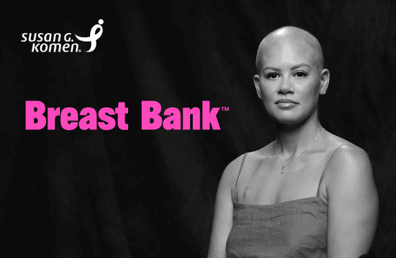 A woman in black and white staring at the camera; pink test says "Breast Bank" with Komen's logo in white in the top left